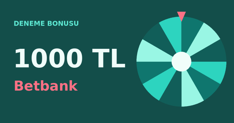 1000 TL Deneme Bonusu Veren Betbank: Kullanım Şartları