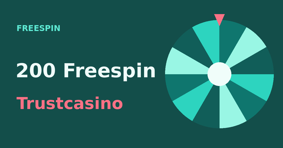Trustcasino Freespin Bonusu: 200 Freespin Nasıl Kullanılır?